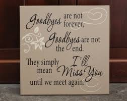 I Ll Miss You Until We Meet Again Bereavement Quotes Sympathy Quotes Funeral Quotes