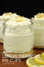 No Bake Lemon Meringue Pie Dessert Cups Lemon Dessert Recipes Lemon Pie Recipe Greek Yogurt Dessert