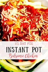 21 Day Fix Instant Pot Balsamic Chicken 1 2 Red Onion Thinly Sliced Sauteed 1 2lbs Boneless Skinles Healthy Instant Pot Recipes Instant Pot Dinner Recipes
