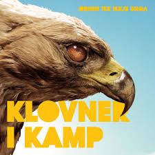 Den eldste solgte bønner, rocka speed og eide gunner. Klovner I Kamp Songtexte Lyrics Ubersetzungen
