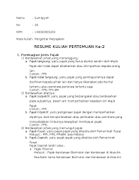 Sebelumnya, kamu perlu membedakan antara resume dengan cv agar tidak tertukar. Doc Resume Kuliah Pengantar Perpajakan Pertemuan 2 Sumayyah M Nuh Academia Edu