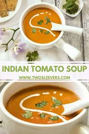Indian Tomato Soup Instant Pot Blender Recipe In 2020 Indian Tomato Soup Tomato Soup Soup