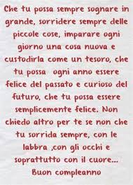 Che Tu Possa Sempre Sognare In Grande Sorridere Sempre Delle Piccole Cose Impar Poesie Di Compleanno Auguri Di Buon Compleanno Sorella Buon Compleanno Figlio