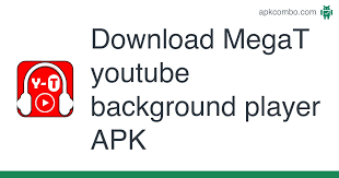유튜브 프로필 사진 및 커뮤니티 사진 원본 저장하는 방법 ; Megat Youtube Background Player Apk 18 0 59 Android App Download