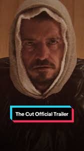 Watch the Official Trailer for The Cut Starring Orlando Bloom