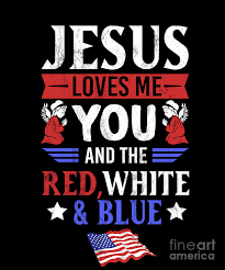 From decorations to cakes to games for the whole family. Jesus Loves Me You And The Red White And Blue Drawing By Noirty Designs