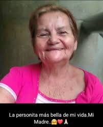 Hoy de Cumpleaños la Mujer Hermosa que es mi Madre!!!, Te amo mi viejita  bella!!!, Y te deseo tengas un lindo día,, Que Dios te bendiga dándote  muchos años de vida llenos de alegría y amor a tu ...