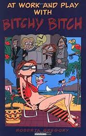Bitchy Bitch (Comic Book) - TV Tropes