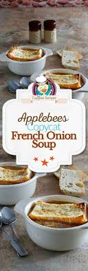 Make Your Own Applebees French Onion Soup At Home Recipe Copykat Recipes French Onion French Onion Soup