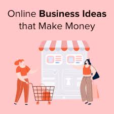 27 Low Cost and Easy Online Business Ideas that Make Money