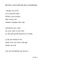 The Boy I Love Left Me For A Revolution Elisabeth Hewer Pretty Words Poem Quotes Words