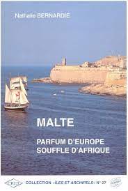 Malte, parfum d'Europe, souffle d'Afrique - Persée