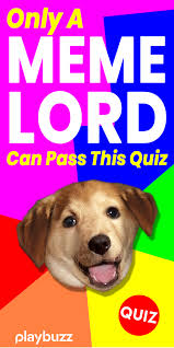 Only A Meme Expert Can Pass This Quiz With 83 Or More Memes Quiz Trivia Quizzes