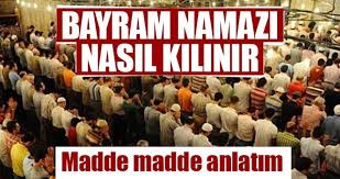 Bayram Namazi Nasil Kilinir Bayram Namazinin Kilinisi Son Dakika Haberler