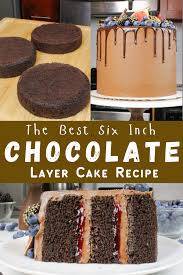 Chocolate Blackberry Cake The Perfect 6 Inch Cake Recipe Recipe Cake Recipes Homemade Chocolate Cake