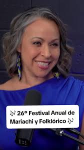 🎶 26º Festival Anual de Mariachi y Folklórico 🎶 🎤 Con Vanessa Ramírez y  CALLE de Arizona 🗓️ 04 de octubre