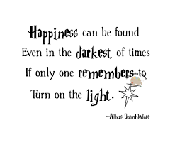 Albus Dumbledore Happiness Can Be Found In The Darkest Of Times Pin On Svg Cut Files