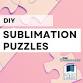 DIY Sublimation Puzzles event image