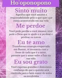 Sinto Muito Me Perdoe Sou Grata Eu Te Amo Ho Oponopono Em 2020 Meditacao Hooponopono Hoponopono Oracao Cura Holistica