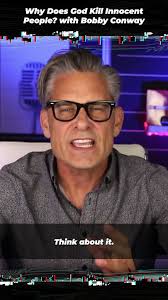 Why Does God Kill Innocent People? with Bobby Conway  @ChristianityStillMakesSense #Shorts