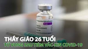 Quý vị sẽ cần tiêm bao nhiêu mũi? Ha Ná»™i Tháº§y Giao 26 Tuá»•i Tá»­ Vong Sau Tiem Váº¯c Xin Ngá»«a Covid 19 Vtc14 Youtube