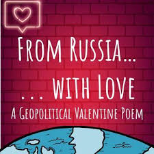 From Russia With Love Geopolitical Valentine S Day Poem Ap Human Geography This holiday is called st.
