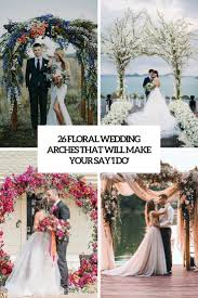 Making your own flower arrangements for your arch. 26 Floral Wedding Arches That Will Make You Say I Do Weddingomania