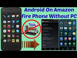 Install Android On Amazon Fire Phone Without Pc Youtube