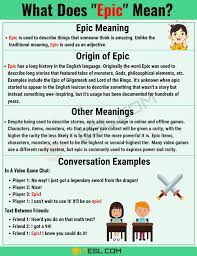 Epic Meaning What Does The Popular Term Epic Mean 7 E S L Learn English Words English Words Words