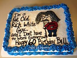 Happy birthday to a truly amazing 60 year old who makes 60 look easy and incredibly great. Old Man 60th Birthday Cake Old Man 60th Birthday Cake Han Flickr