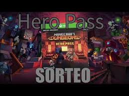 Hunt down the source of corruption and discover new armor, weapons, and artifacts! Sorteo Hero Pass Minecraft Dungeons Leoese Youtube