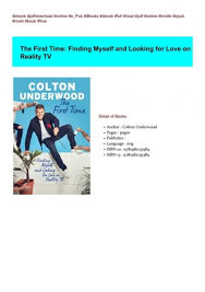 Discover book depository's huge selection of colton underwood books online. Lesen Epub The First Time Finding Myself And Looking For Love On Reality Tv By Colton Underwood