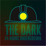 THE DARK: 24 Hours Underground