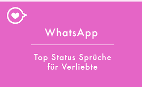 Status Sprüche Whatsapp Liebe Guten Bilder