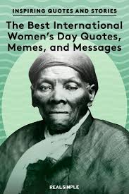 The best quotes have a unique power to inspire us to change our thinking, see things from a new perspective, and even propel us into action. International Women S Day Quotes Memes And Messages Womens Day Quotes Quote Of The Day International Womens Day Quotes