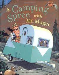 What kind of book is a camping spree with mr. A Camping Spree With Mr Magee Picture Book Playtime