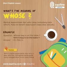 Apa Arti Whose What S The Meaning Of Whose Squline Com