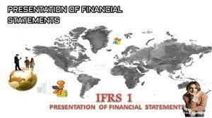 Ifrs 1 International Financial Reporting Standards Ias 1 Presentati Financial Statements Financial Presentation