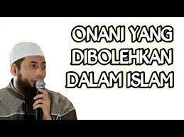 Maka disini kami perlu mengajarkan kepada anda bahwa islam telah mengajarkan kita cara berhenti onani. Onani Yang Dibolehkan Dalam Islam Ust Khalid Basalamah Youtube