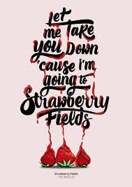 Typographic Poster Strawberry Fields The Beatles Beatles Lyrics The Beatles Lyric Poster