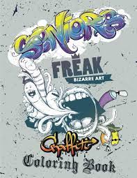 Pin by kodi pierce on graffiti in 2019 graffiti lettering quote. Amazon Com Seniors Freak Bizzare Art Graffiti Coloring Book For Adult Teens Great Funny Coloring Pages With Graffiti Street Art Such As Letters Drawings Fonts Quotes And A Lot Of Things
