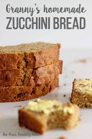 Granny S Zucchini Bread Recipe Recipe Zucchini Bread Recipes Bread Recipes Best Zucchini Bread