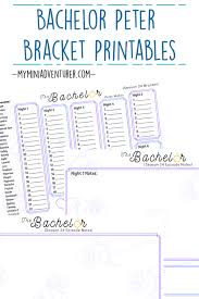 Fill out tayshia adams' season 16 'bachelorette' bracket after clare crawley's exit. Bachelor Peter Free Printable Bracket My Mini Adventurer