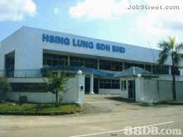 Our company, hsing lung sdn. Working At Hsing Lung Sdn Bhd Company Profile And Information Jobstreet Com Malaysia
