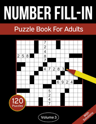 Crossword puzzles are for everyone. Number Fill In Puzzle Book For Adults 120 Number Fill In Puzzles With 9000 Numbers For Adults Seniors Volume 3 Number Fill In Puzzle Books For Adults Rosenbladt 9798670212793 Amazon Com Books