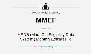 Mmef Meds Medi Cal Eligibility Data System Monthly Extract File By Acronymsandslang Com
