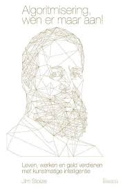 Bol Com Algoritmisering Wen Er Maar Aan 9789024403028 Jim Stolze Boeken