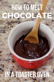 How To Melt Chocolate In A Toaster Oven Melting Chocolate Melting Chocolate Chips Favorite Cookie Recipe
