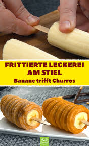 Maybe you would like to learn more about one of these? Banane Trifft Churros Bananen In Brandteig Am Stiel Lecker Churros Lecker Schmecker Rezepte
