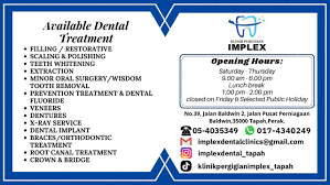 KLINIK PERGIGIAN IMPLEX TAPAH (KLINIK GIGI)